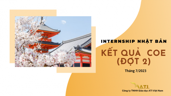 INTERNSHIP NHẬT BẢN: KẾT QUẢ ĐỖ COE THÁNG 7/2023 (ĐỢT 2)